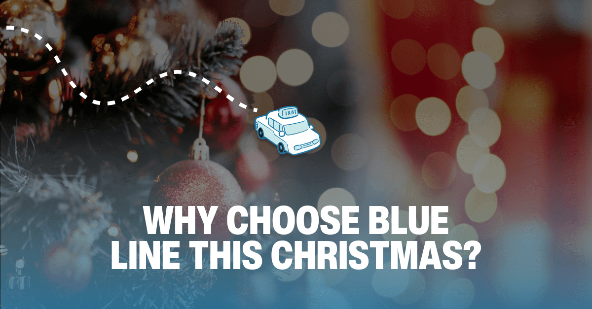Why choose blue line this Christmas?